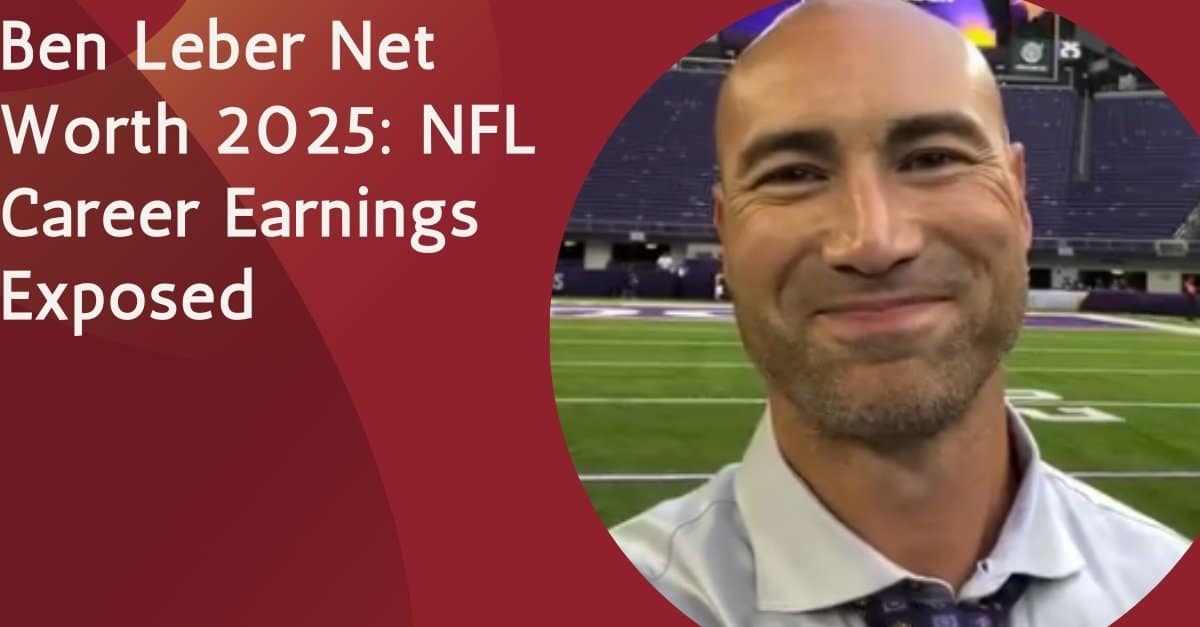 Ben Leber Net Worth