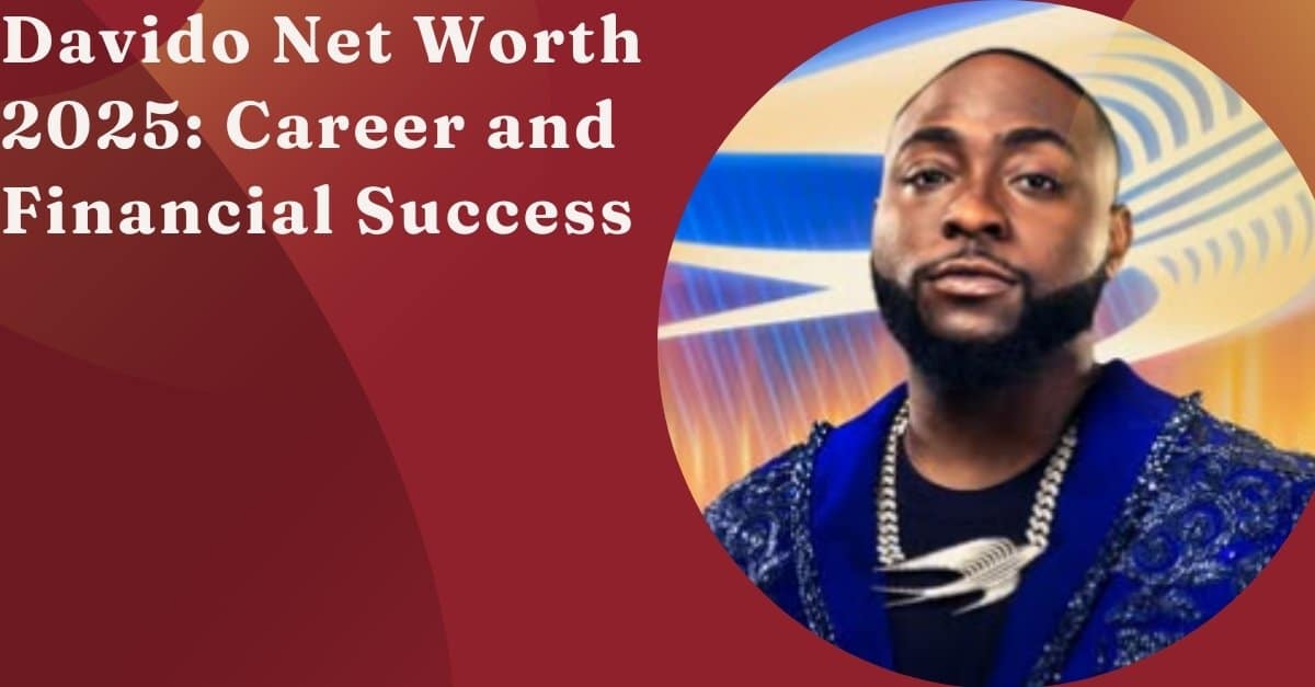 Davido Net Worth