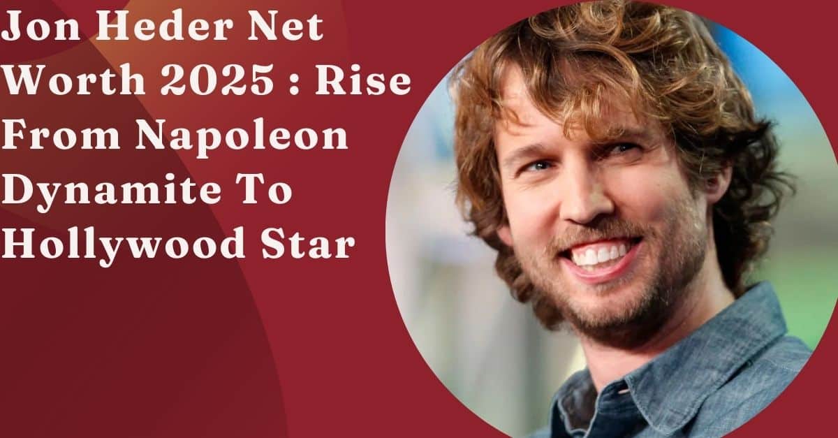 Jon Heder Net Worth